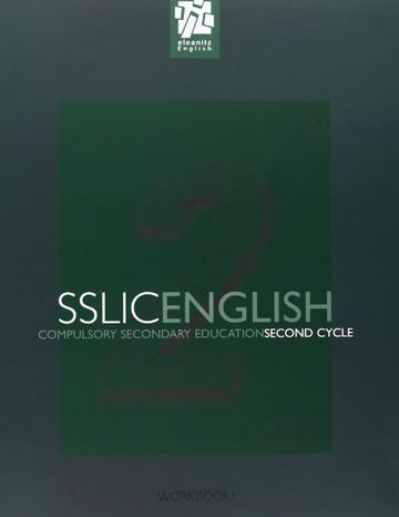 Eleanitz-English Proiektua, Sslic English, 2 ESO, 2 ciclo. Workbook