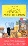 Cura de savia y zumo de limn 