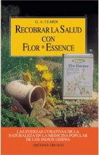 Recobrar la salud con flor*essence