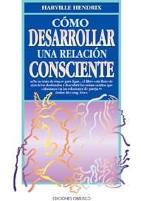 Cmo desarrollar una relacin consciente