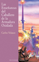 Las enseanzas del caballero de la armadura oxidada