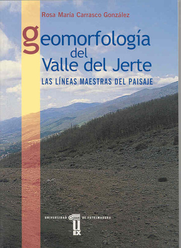 Geomorfologa del Valle del Jerte. Las lneas maestras del paisaje