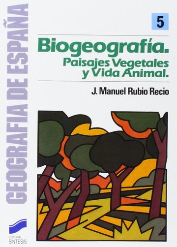 Biogeografia Paisajes Vegetales Y Vida Animal