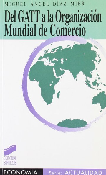 Del gatt a la organizacin mundial del comercio
