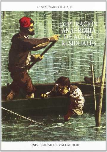 DEPURACION ANAEROBIA DE AGUAS RESIDUALES (4 SEMINARIO D.A.R.R.)