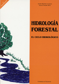 HIDROLOGIA FORESTAL. EL CICLO HIDRLOGICO (3 REIMPRESIN)