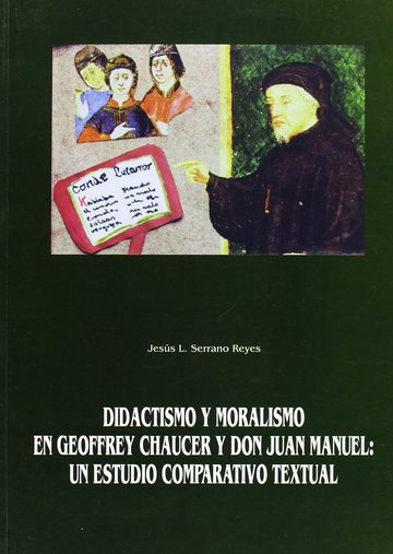 Didactismo y moralismo en Geoffrey Chaucer y don Juan