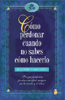 COMO PERDONAR CUANDO NO SABES COMO... -Ant.Ed