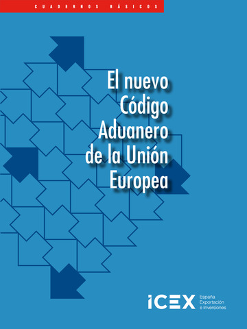 Nuevo cdigo Aduanero de la Unin Europea