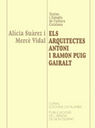 Els arquitectes Antoni i Ramon Puig Gairalt. Noucentisme i Modernitat