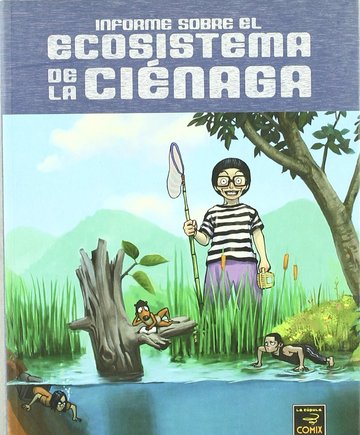 Informe sobre el ecosistema de la cinaga