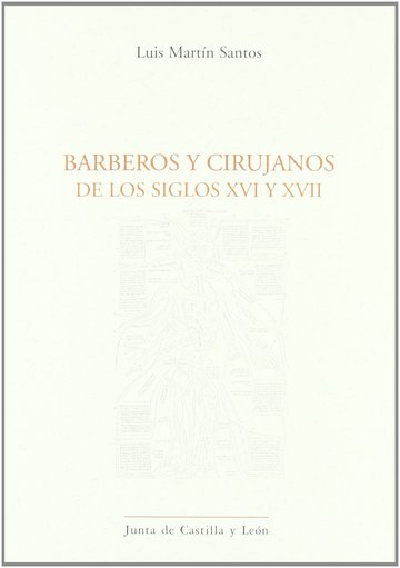 Barberos y cirujanos de los siglos XVI y XVII