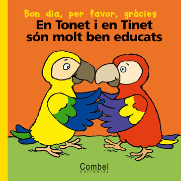 En Tonet i en Tinet sn molt ben educats