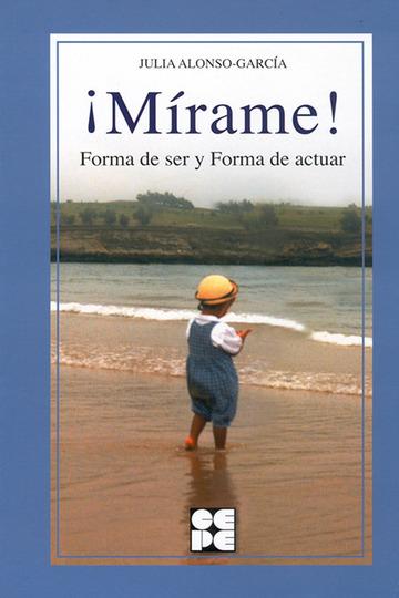 Mrame! Forma de Ser y Forma de Actuar en nios con T.G.D.