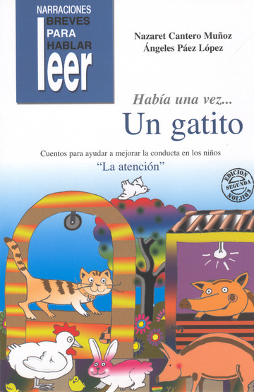 Haba una vez... Un Gatito. Cuentos para ayudar a mejorar la conducta de los nios