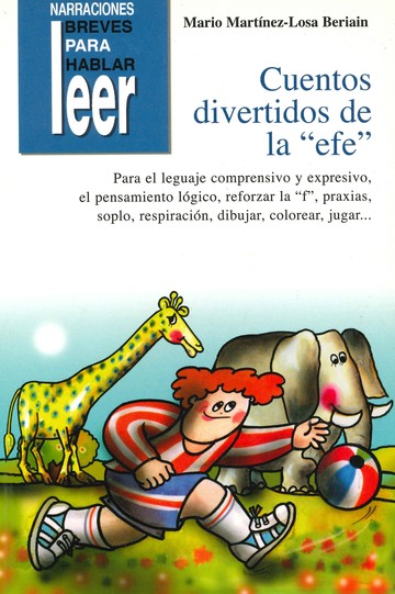 Cuentos Divertidos de la 'efe'. Para reforzar la 'efe', lenguaje comprensivo y expresivo, praxias...