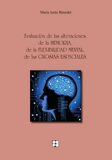 Evaluacin de las alteraciones de la memoria, de la flexibilidad mental y de las gnosias espaciales