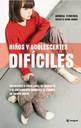 Nios Y Adolescentes Dificiles
