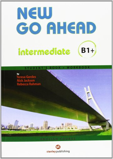 New Go Ahead 4, Intermediate B1+ Student's book + Workbook