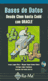 Bases de Datos: Desde Chen hasta Codd con Oracle.