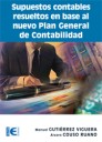 Supuestos contables resueltos en base al nuevo plan general de contabilidad
