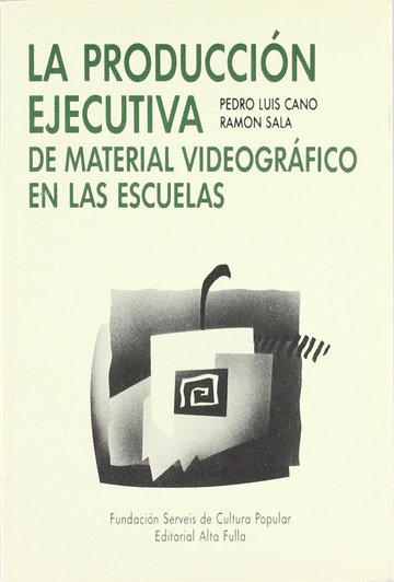 La produccin ejecutiva de material videogrfico en las escuelas