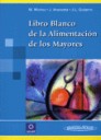 Libro Blanco de la Alimentacin de los Mayores