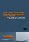ptica fisiolgica: modelo paraxial y compensacin ptica del ojo