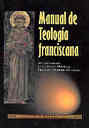 Manual de teologa franciscana