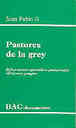 Pastores de la grey. Exhortacin apostlica postsinodal Pastores gregis