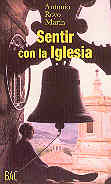 Sentir con la Iglesia. La Iglesia de Cristo y la salvacin eterna