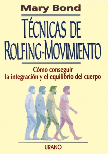 Tcnicas de rolfing movimiento