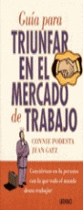 Gua para triunfar en el mercado de trabajo 