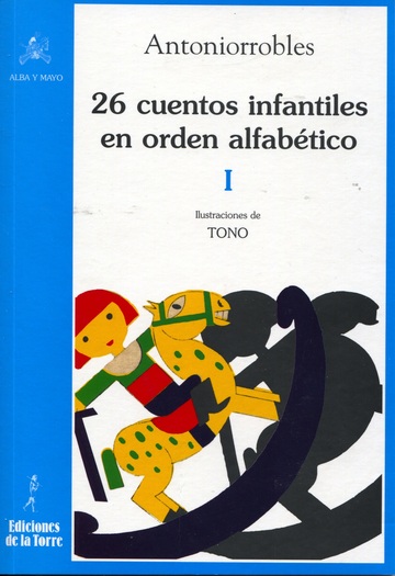 26 cuentos infantiles en orden alfabtico, tomo I