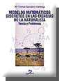 Modelos matemticos discretos en las ciencias de la naturaleza teora y problemas