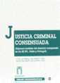 Justicia criminal consensuada. Algunos modelos del derecho comparado en los E.E.U.U., Italia y Portugal