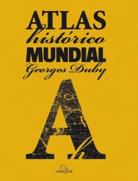 Atlas Histrico Mundial G.Duby