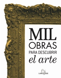 Mil obras para descubrir el arte