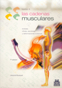 CADENAS MUSCULARES, LAS (Tomo II). Lordosis, cifosis, escoliosis y deformaciones torcicas (Bicolor)