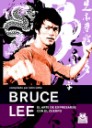 Bruce Lee . El arte de expresarse con el cuerpo