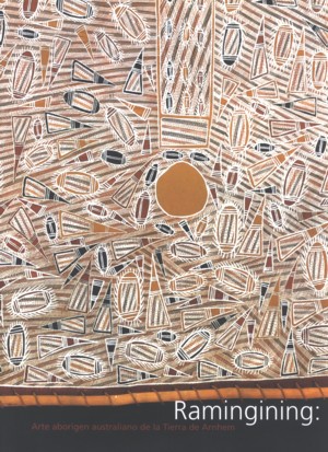 Ramingining. Arte aborigen australiano de la tierra de Arnhem