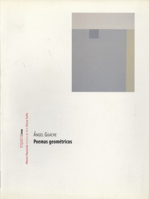 ngel Guache. Poemas geomtricos