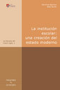 La institucin escolar: una creacin del estado moderno