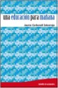 Una educacin para maana