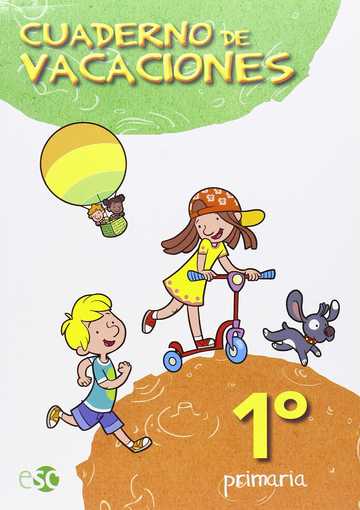 Cuaderno de vacaciones, 1 Educacin Primaria