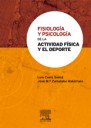 Fisiologa y Psicologa de la actividad fsica y el deporte