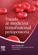 Tratado de Medicina Transfusional Perioperatoria