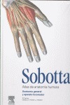 Sobotta. atlas de anatoma humana, tomo 1: aparato general y aparato locomotor + 