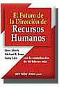 El futuro de la direccin de recursos humanos