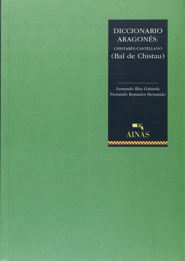 Diccionario aragons, chistabn-castellano (bal de Chistau)